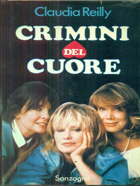 Crimini del cuore - Claudia Reilly - copertina
