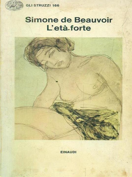 L' età forte - Simone de Beauvoir - 3