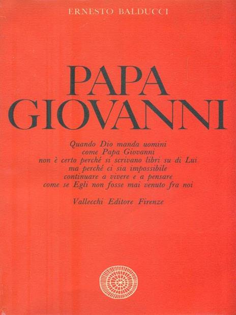 Papa Giovanni - Ernesto Balducci - 4
