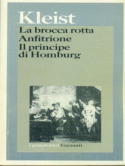 La brocca rotta-Anfitrione-Il principe di Homburg - Heinrich von Kleist - copertina