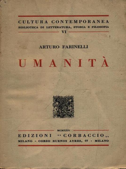 Umanità - Arturo Farinelli - 2