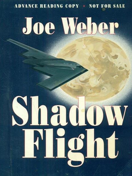 Shadow flight - Joe Weber - 2