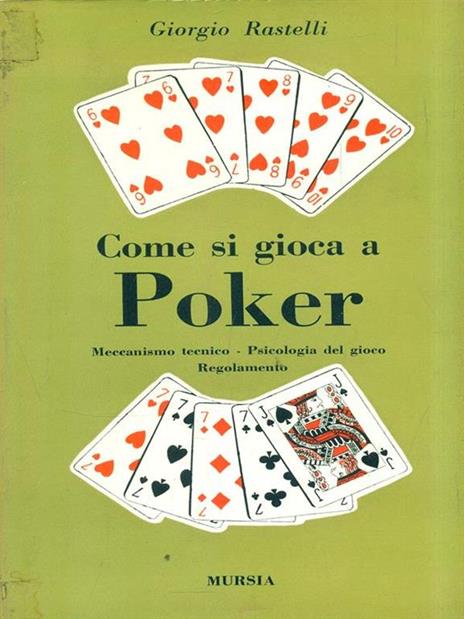 Come si gioca a poker - Giorgio Rastelli - 3