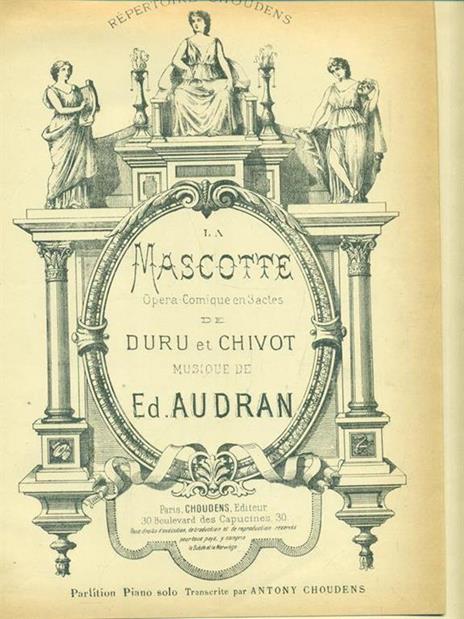 La Mascotte. Opera comique en 3 actes - 3