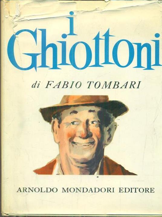 I ghiottoni - Fabio Tombari - 2