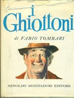 I ghiottoni