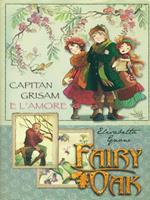 Fairy Oak Capitan Grisam e l'amore