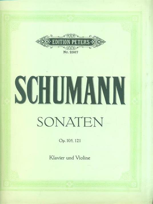 Sonaten Op. 105, 121 Klavier und Violine - Robert Schumann - 2