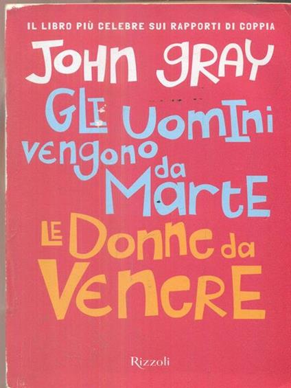 Gli uomini vengono da Marte, le donne da Venere - John Gray - copertina