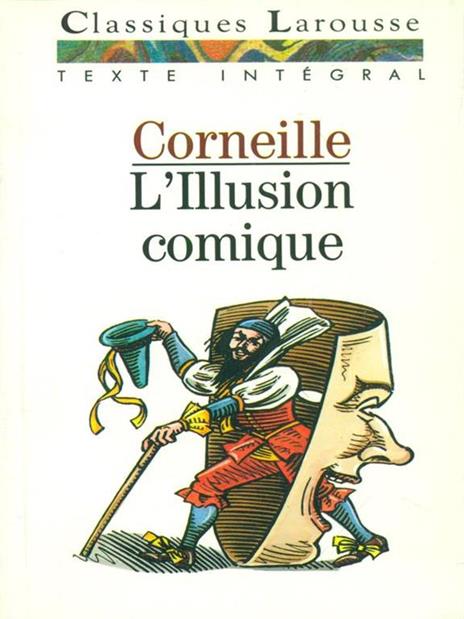 L' illusion comique - Pierre Corneille - copertina