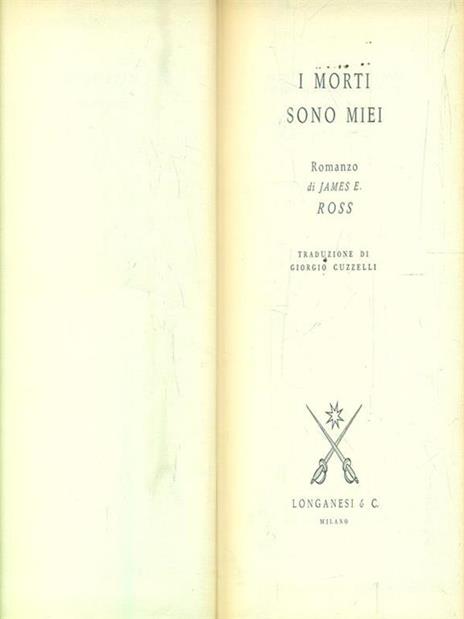 I morti sono miei - James E. Ross - 4