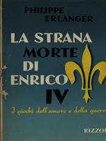 La strana morte di Enrico IV