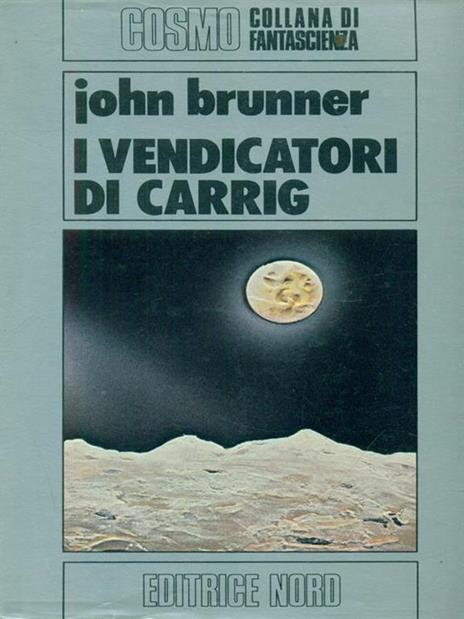 I  vendicatori di Carrig - John Brunner - 2