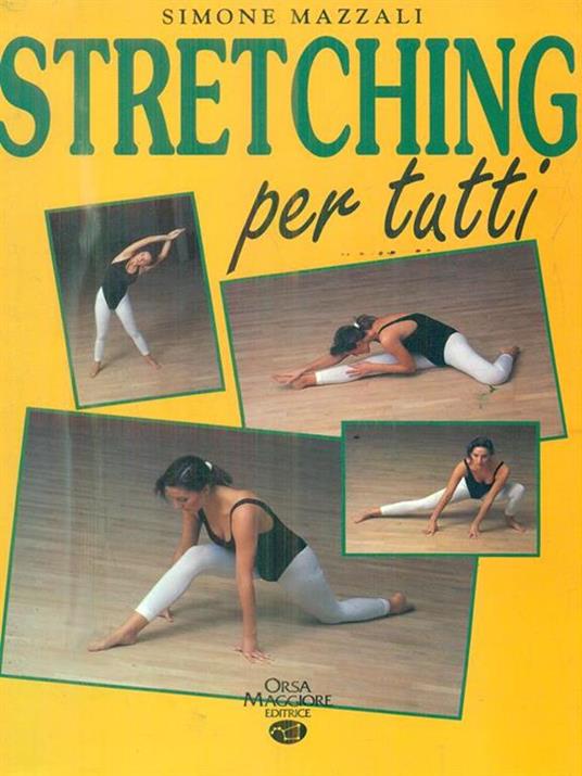 Stretching per tutti - Simone Mazzali - 4
