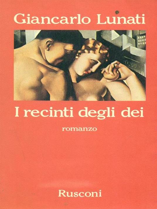 I recinti degli dei - Giancarlo Lunati - 3