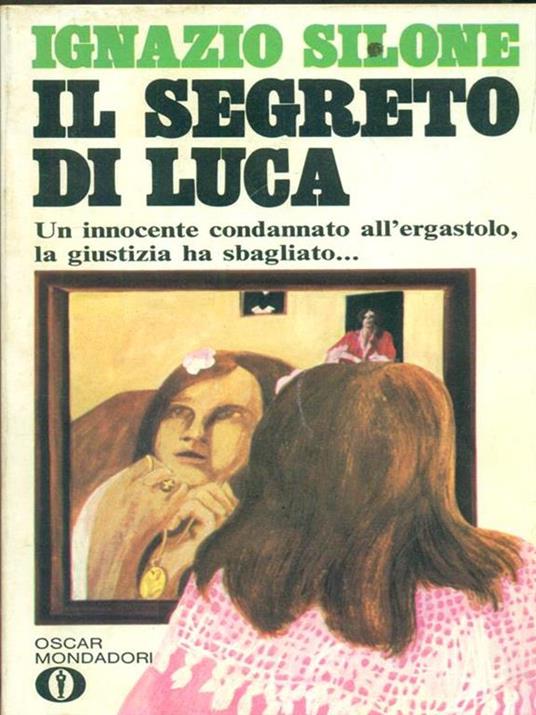 Il segreto di Luca - Ignazio Silone - 4