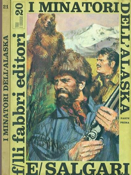 I minatori dell'Alaska. Parte prima - Emilio Salgari - copertina