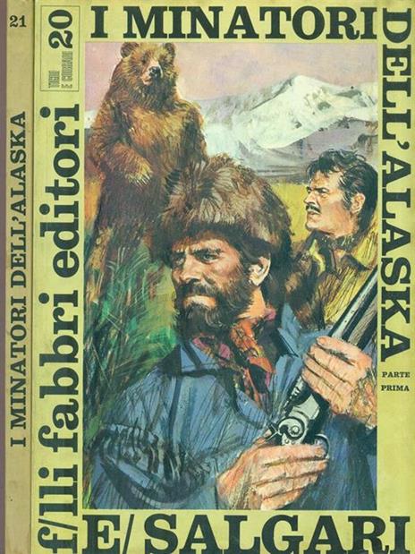 I minatori dell'Alaska. Parte prima - Emilio Salgari - 4