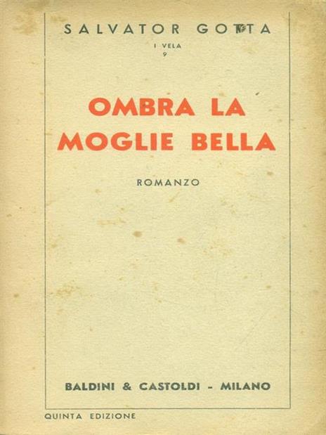 Ombra la moglie bella - Salvator Gotta - 4