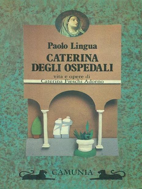 Caterina degli ospedali - Paolo Lingua - 3