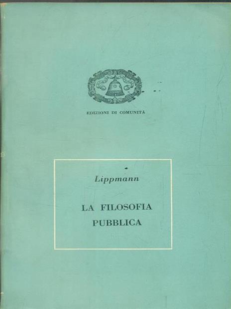 La filosofia pubblica - Walter Lippmann - 3