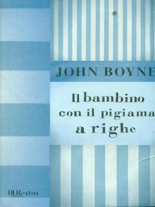 Il bambino con il pigiama a righe - John Boyne - Libro Usato - BUR  Biblioteca Universale Rizzoli - 24 - 7