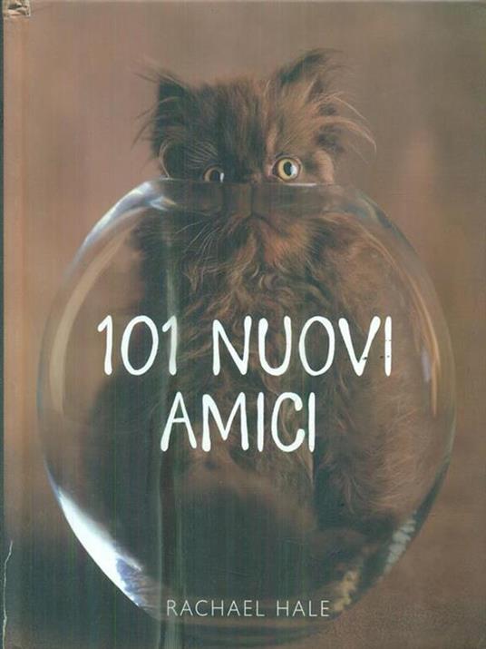 101 Nuovi Amici - Rachael Hale - copertina