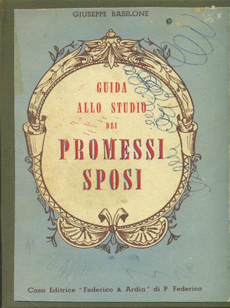 Guida allo studio dei promessi sposi - Giuseppe Basilone - 2