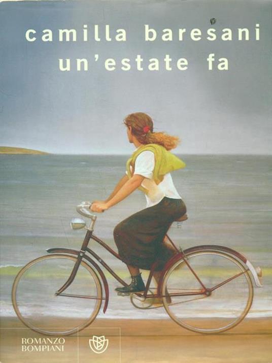 Un' estate fa - Camilla Baresani - copertina