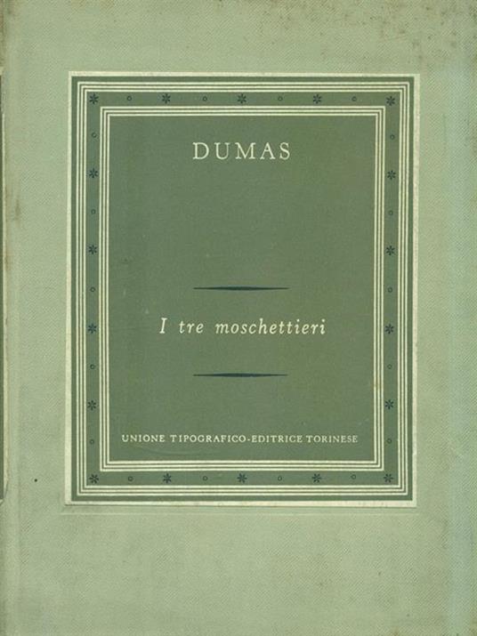 I tre moschettieri - Alexandre Dumas - 2