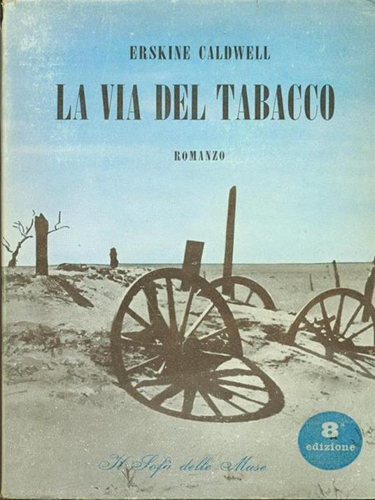 La  via del tabacco - Erskine Caldwell - copertina