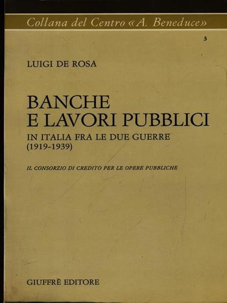 Banche e lavori pubblici - Luigi De Rosa - copertina