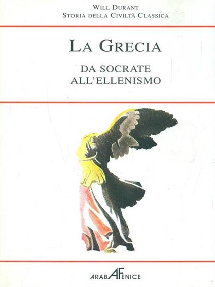 Storia della Civiltà. La Grecia II da Socrate all'Ellenismo - Will Durant - copertina