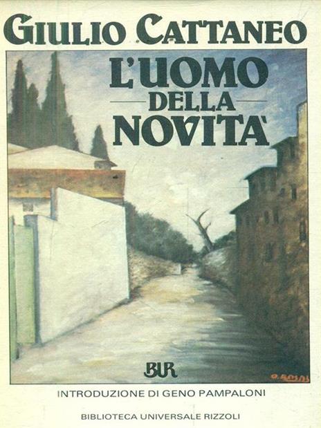 L' uomo della novità - Giulio Cattaneo - 2