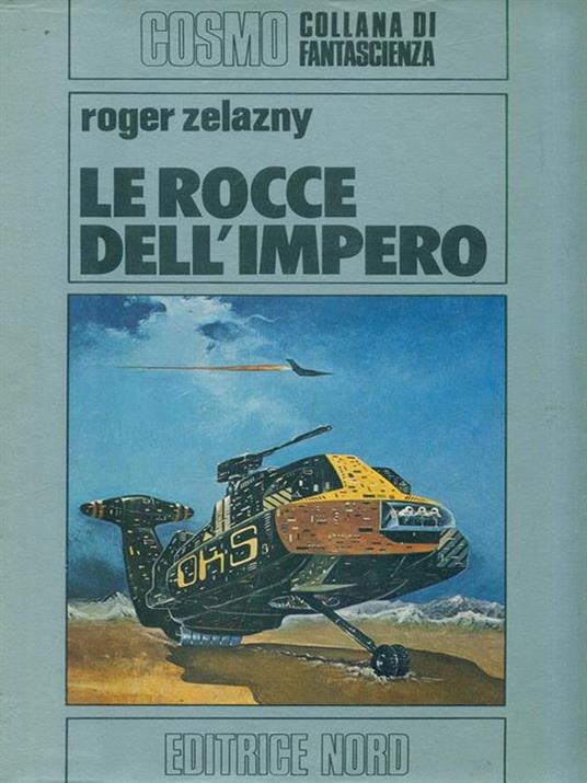 Le  rocce dell'impero - Roger Zelazny - 3