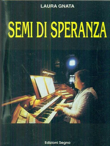 Semi di speranza - Laura Gnata - 2