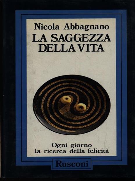 La saggezza della vita - Nicola Abbagnano - 3