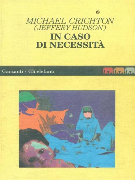 In caso di necessità - Michael Crichton - copertina