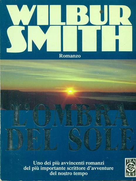 L' ombra del sole - Wilbur Smith - 4