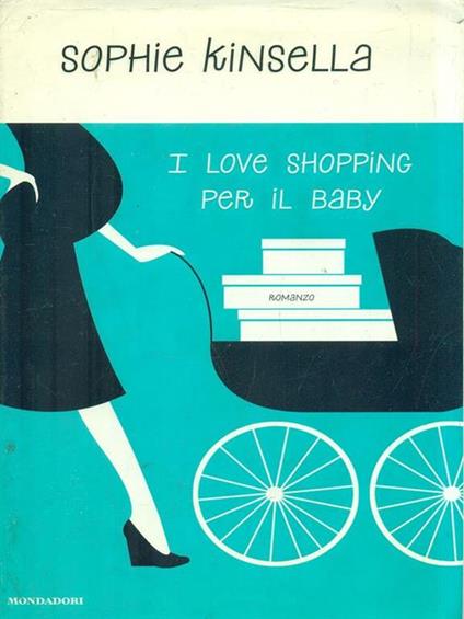 I love shopping per il baby - Sophie Kinsella - copertina