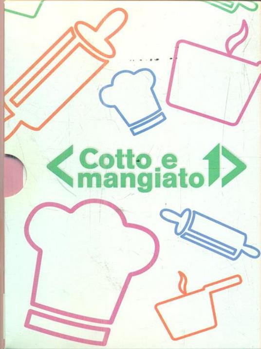 Cotto e mangiato. 4 volumi - Benedetta Parodi - copertina