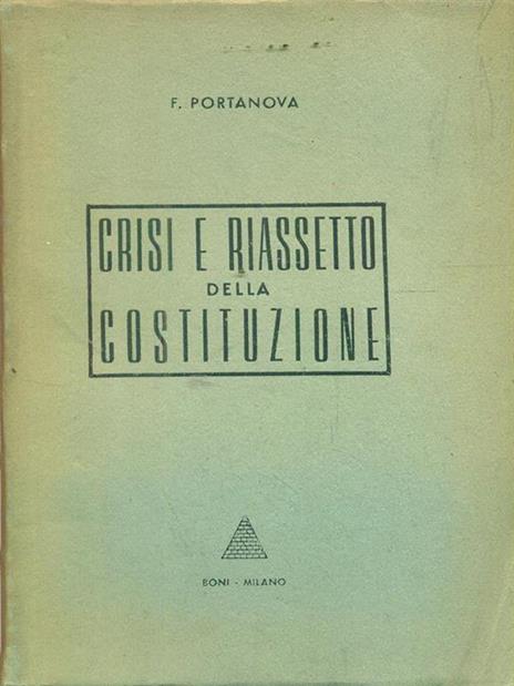 Crisi e riassetto della costituzione - F. Portanova - 4