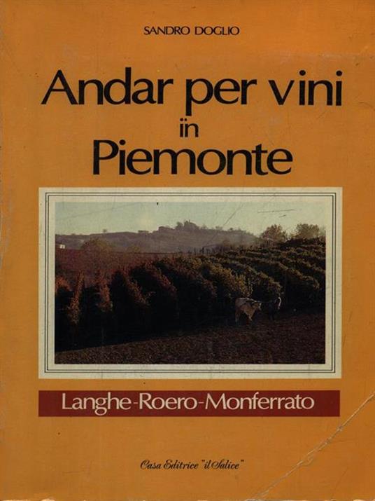 Andar per vini in Piemonte - Sandro Doglio - 2