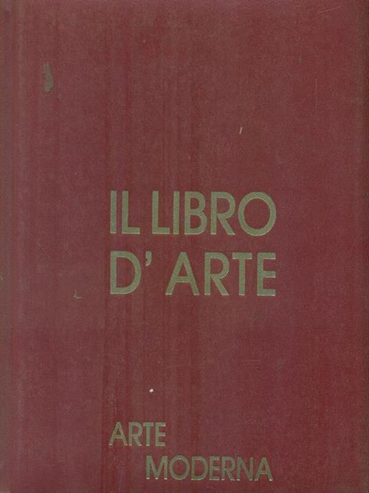 Il Libro d'Arte 8. Arte moderna - 2