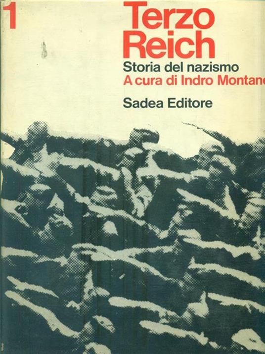 Terzo Reich. Storia del nazismo - 3 Volumi - Indro Montanelli - copertina