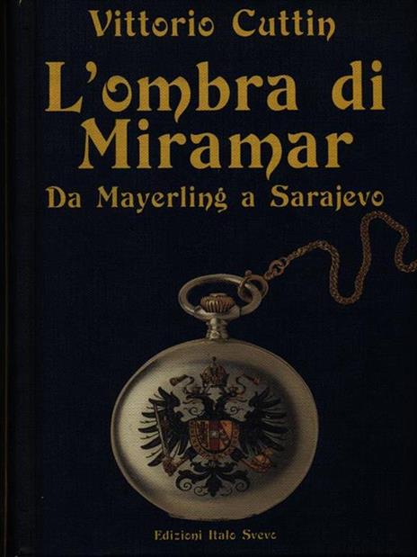 L' ombra di Miramar - Vittorio Cuttin - 2