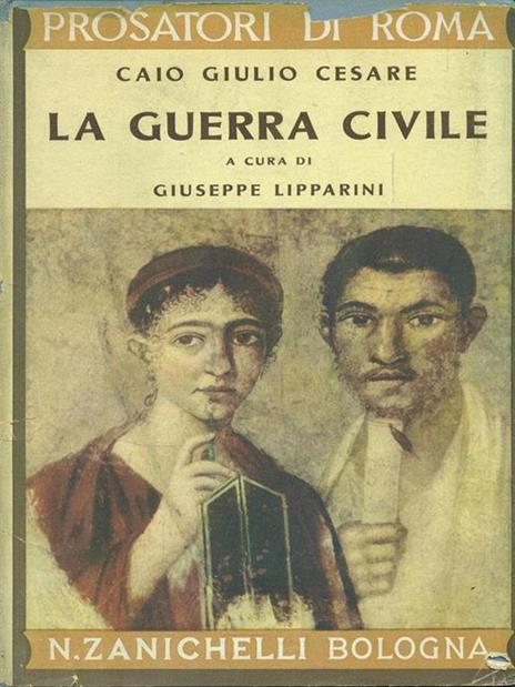 La guerra civile - G. Giulio Cesare - 2