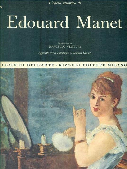 L' opera pittorica di Edouard Manet - Marcello Venturi - 3