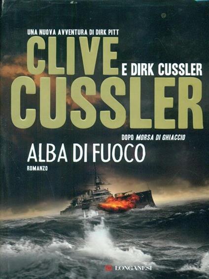 Alba di fuoco - Clive Cussler,Dirk Cussler - copertina