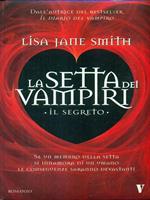 La setta dei vampiri Il segreto